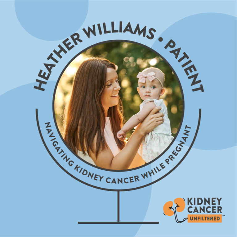 Kidney Cancer Unfiltered: Navigating Kidney Cancer While Pregnant with Heather Williams thumbnail image